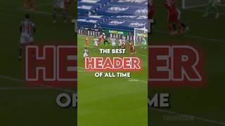 The best Header goals of All time 1  Top Header goals in football [upl. by Aramenta305]