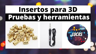 💥Insertos para 3D  Pruebas y herramientas🔥 impresión3d 3d [upl. by Deuno12]