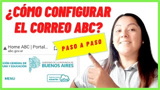 📧¿CÓMO REGISTRARSE EN LA PLATAFORMA DEL ABC Y CONFIGURAR EL CORREO INSTITUCIONAL [upl. by Aivatnahs]