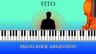 FITO  Piano rock argentino [upl. by Eveneg]