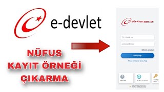 E Devlet Nüfus Kayıt Örneği Çıkarma  Nüfus Kayıt Belgesi Nasıl Alınır [upl. by Atnoled518]