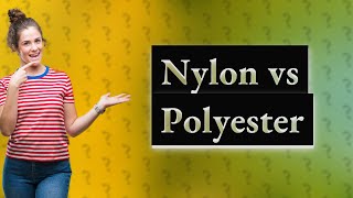 What is better to wear nylon or polyester [upl. by Cull]