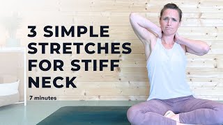 3 Simple Stretches for Stiff Neck Relief in 7 Minutes [upl. by Madox6]