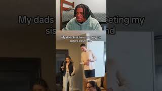 Dad meets boyfriend for the first time😂😂 relationship father boyfriend viral trending fypシ゚ [upl. by Dino]