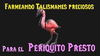 Ya no funciona en el oficial Farmeando Montura Periquito Presto con Talismanes preciosos [upl. by Aokek]