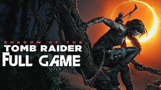 Shadow of The Tomb Raider  Gameplay Walkthrough Part 1 FULL GAME No Commentary [upl. by Cuttie266]