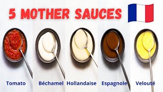 What are the Five Mother Sauces Of Classic French Cuisine [upl. by Zobe532]