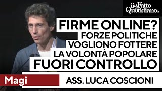 Magi quotCritiche alle firme online Forze politiche vogliono fottere la volontà popolarequot [upl. by Arinayed268]