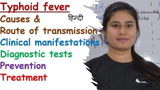 Typhoid Fever  Cause  Symptoms  Clinical Manifestation  Diagnosis  Prevention  Treatment [upl. by Gerard]