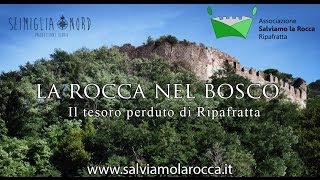 La Rocca nel bosco Il tesoro perduto di Ripafratta [upl. by Greenburg]