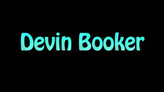 Learn How To Pronounce Devin Booker [upl. by Lainad]