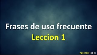 Frases en Ingles Para Principiantes con su traducción 1 [upl. by Phip]