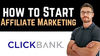 ✅ How To Start Clickbank Affiliate Marketing For Beginners Full Guide [upl. by Allesor921]