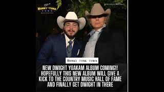 🎶 Dwight Yoakam’s New Album Brighter Days Arrives Soon 🎶 [upl. by Agnese]