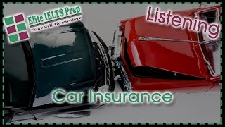 IELTS Practice Test – Elite IELTS Prep – Listening – C7T2 – Section 1 – Car Insurance [upl. by Weitman]