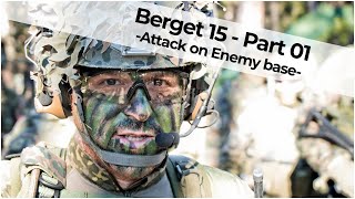 BERGET 15 part 01  AIRSOFT MILSIM in Sweden  Attack on Enemy Base [upl. by Tripp]