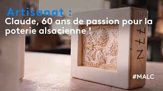 Artisanat  Claude 60 ans de passion pour la poterie alsacienne [upl. by Ahsiek623]