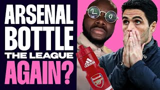 Will Arsenal Bottle The League AGAIN  Will Joel Take Off Shades amp Cigar [upl. by Joachim]