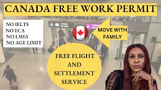 FREE WORK PERMIT FREE VISA EASIEST PATHWAY TO CANADA 2024 [upl. by Demha438]