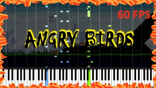 HOW TO PLAY Angry Birds Main Theme Piano Tutorial Synthesia [upl. by Kristo]