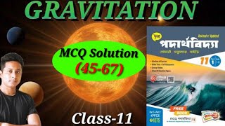 Gravitation মহাকর্ষ MCQ Solution4567 Chhaya Publication BookMCQ Solution Gravitation Class11 [upl. by Ociram]