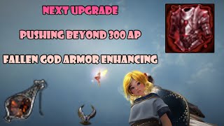 BDO   Enhancing Fallen God Armor  New accessory upgrade going beyond 300AP [upl. by Gnohc591]