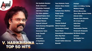 VHarikrishna Top 50 Hits  Kannada Movies Selected Songs  AnandAudioKannada2 [upl. by Bolling]