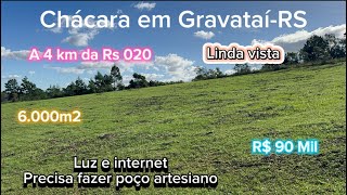 Chácara R 90 Mil GravataíRS com linda vista [upl. by Ihcas744]