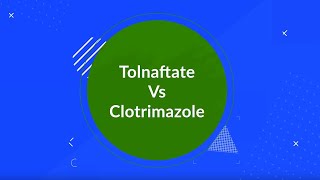 Tolnaftate Vs Clotrimazole Whats the Difference [upl. by Nivrem533]