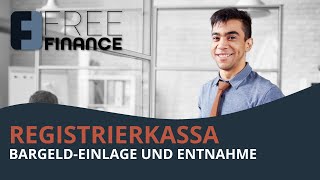 FreeFinance Tutorial  Registrierkassa BargeldEinlage und Entnahme [upl. by Ttirrej897]