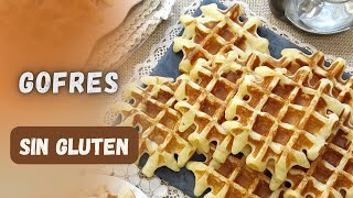 Cómo hacer 🧇GOFRES SIN GLUTEN 🧇 [upl. by Ainocal]