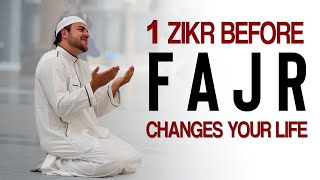 1 ZIKR BEFORE FAJR CHANGES YOUR LIFE [upl. by Aryk]