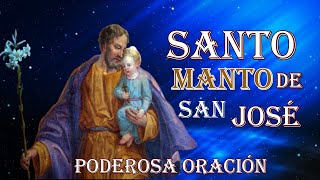 SANTO MANTO DE SAN JOSÉ ORACIÓN PODEROSA [upl. by Rahab]