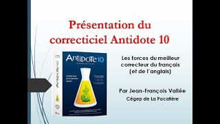 Tutoriel Antidote 10 1re partie  Présentation des forces du correcticiel [upl. by Lemrac485]