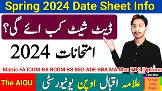 AIOU Spring 2024 Date Sheet Info  AIOU Date Sheet 2024  Examination 2024  2024 Update  The AIOU [upl. by Alatea767]