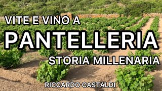 Vite Viticoltura a Pantelleria una storia millenaria [upl. by Dnaltiac]