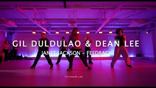 Janet Jackson  Feedback  Choreography by Gil Duldulao amp Dean Lee  The Manor LDN [upl. by Anilehs]