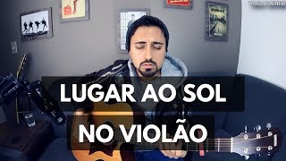 Lugar ao Sol no violão  Tiago Contieri [upl. by Shafer]