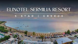 Elinotel Sermilia Resort  All inclusive Halkidiki  Holidays to Greeceplanmytourofficial [upl. by Arsuy204]