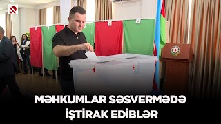 Məhkumlar səsvermədə iştirak ediblər  Penitensiar xidmət üzrə 26 seçki məntəqəsi təşkil olunub [upl. by Sliwa]