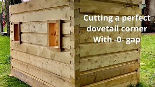 Cutting a 0 gap￼ dovetail corner for the tiny log cabin￼ build [upl. by Ace727]