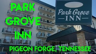 Park Grove Inn Pigeon Forge Tennessee [upl. by Blessington843]