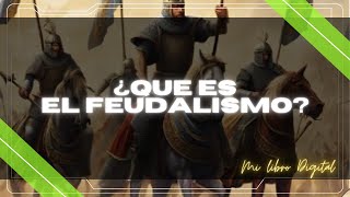 ¿QUE ES EL FEUDALISMO en minutos [upl. by Jareb69]