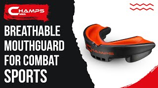 Breathable Combat Sports Mouthguard by Champs MMA  Best Boxing Mouthguard [upl. by Delp]