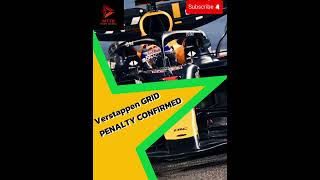 Max Verstappen GRID PENALTY CONFIRMED 🇧🇷 f1 formula1 [upl. by Ripley]