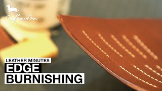 Leather Minutes ep10 Edge Burnishing with Super Simple Tools [upl. by Analeh]