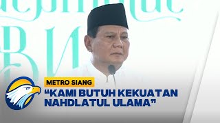 Ini Alasan Prabowo Membutuhkan Kekuatan NU [upl. by Ankney100]