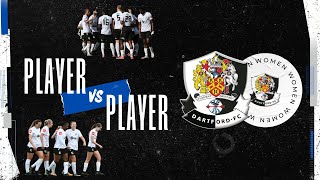 PLAYER VS PLAYER  DARTFORD FC EDITION  EPISODE 1 [upl. by Kcireddor925]