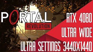 Portal Revolution   UltraWide Gameplay  RTX 4080  Ultra Settings  3440x1440 [upl. by Ariik654]