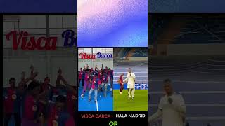 VISCA Barça v HAla Madrid football realmadrid barcelona halamadrid viscabarca trending laliga [upl. by Esdnyl31]